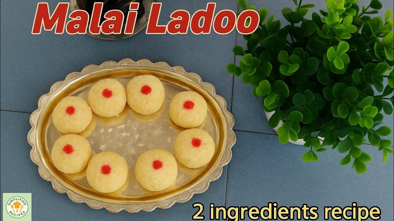 2 Ingredients Malai Ladoo | Super Soft & Creamy | Simplified Recipes
