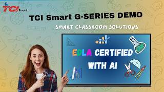Step-by-Step TCI Smart Interactive Flat Panel Demo G-Series (EDLA)