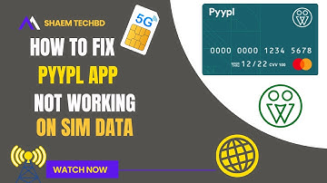 How to Fix Pyypl App Not Working On Sim Data