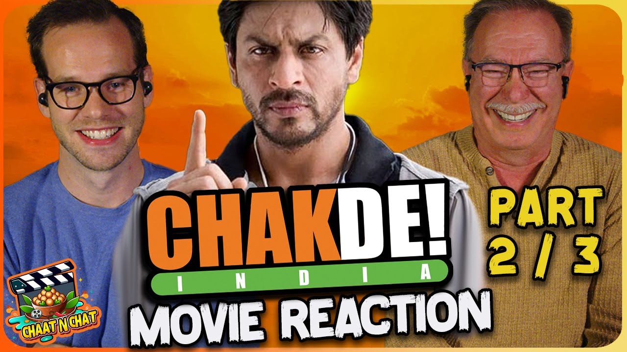 CHAK DE! INDIA Movie Reaction Part 2/3 | Shah Rukh Khan | Vidya Malvade ...