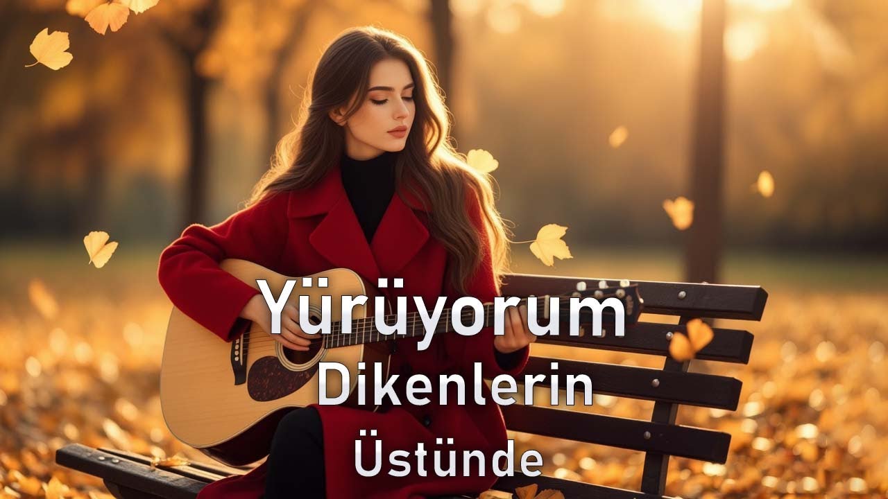 Yürüyorum Dikenlerin Üstünde | Anatolian Folk Song Psychedelic