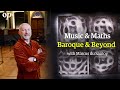 Capture de la vidéo Music & Maths: Baroque & Beyond With Marcus Du Sautoy