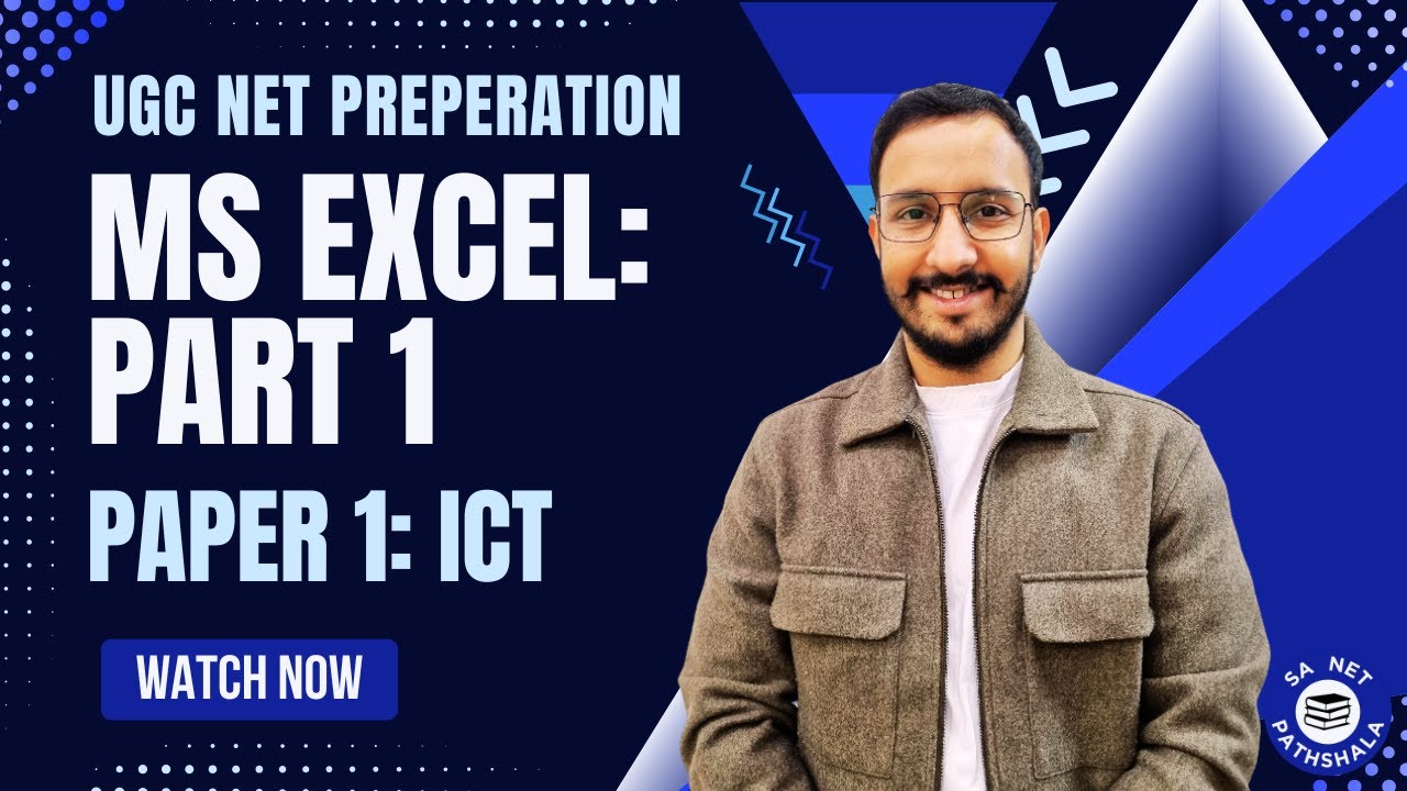 MS- Excel Part 1: ICT | UGC NET Paper 1
