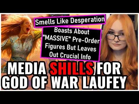 Media SHILLS For God Of War Laufey, Says It's Pre-Order Figures Are "MASSIVE" Which Isn't True 🤣