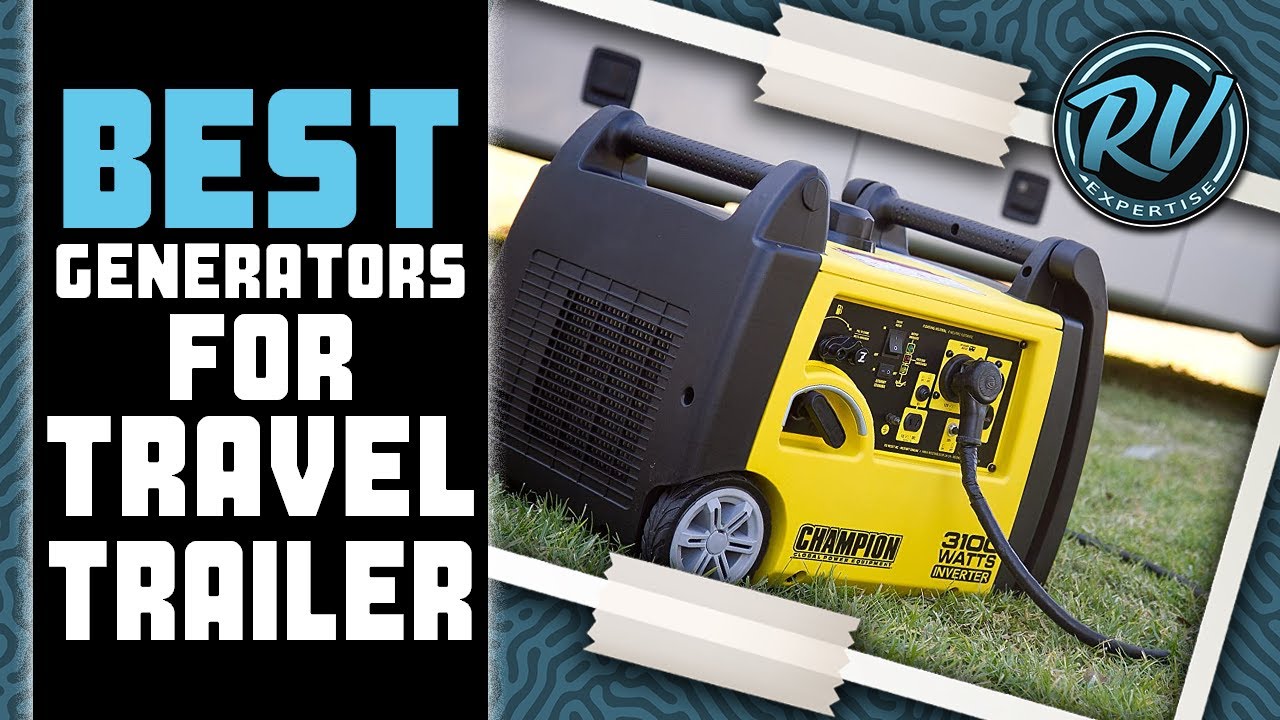 Best Generators For Travel Trailer ⚡ (Ultimate Review) RV Expertise