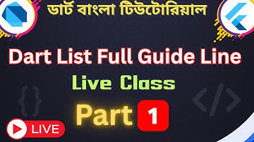 Dart List Full Guideline part-1 in Bangla | Dart & Flutter Bangla Tutorial | Coding with Mamun