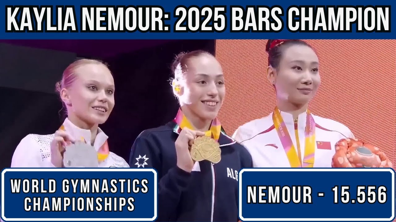 🇩🇿Kaylia Nemour - 2025 World BARS Champion | 🇩🇿 ALGERIA - 🇫🇷 FRANCE