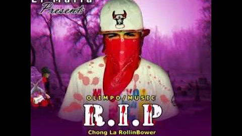 Allan El Mafia Tiraera Rip Chong la Rollin Bower 2017