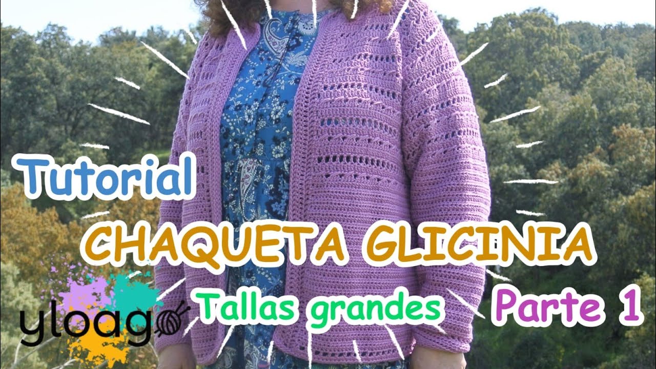 camarera volverse loco pescado CHAQUETA A CROCHET PARA TALLAS GRANDES, PARTE 1 - YouTube