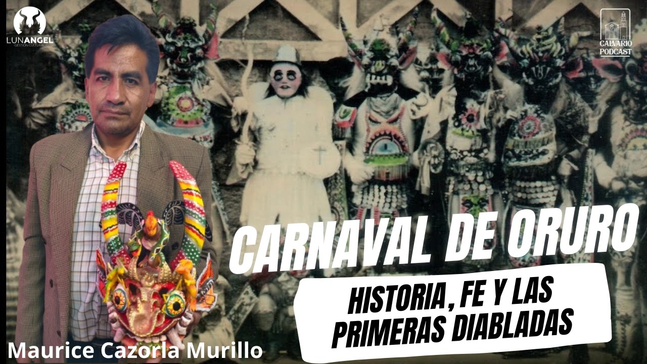 Maurice Cazorla | Carnaval: Historia, fe y las primeras diabladas | Calvario Podcast T3 #4