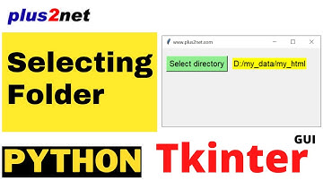 Tkinter filedialog askdirectory() to show dialog window to select directory &  return path as string