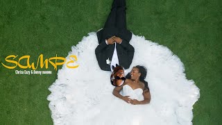 Chriss Eazy - Sampe Ft Danny Nanone Official Video
