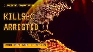 KillSec Ransomware Arrest, North Korea Bitget Hack, US Sanctions · Signal Brief Cyber · 1 Oct 2026