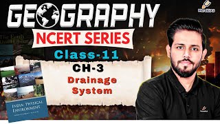 📚 Geography NCERT Class 11– Chapter 3 : Drainage System | NCERT Series | #upsc #geography #ias
