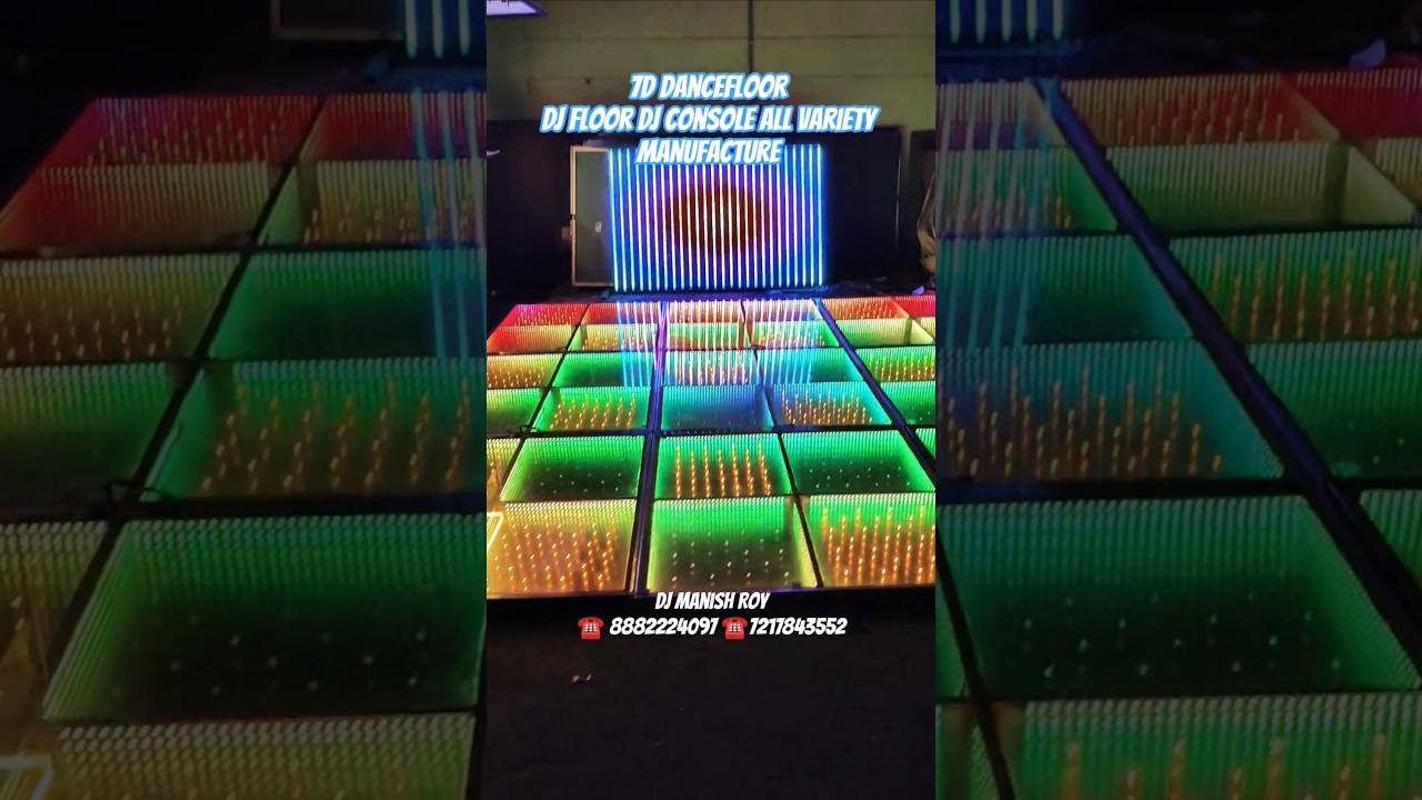 7D dance floor DJ floor DJ console all variety manufacture all over India transport available