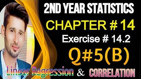 2nd Year Statistics Chapter14, Ex14.2, Q5(B) || 12th Class ICS Statistics Solved Problems[Alp]