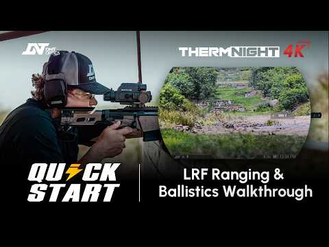 How to Use LRF Ranging & Ballistics on ThermNight 4K | DNT Optics