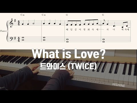 What is Love? (쉬운 악보) - TWICE (트와이스)