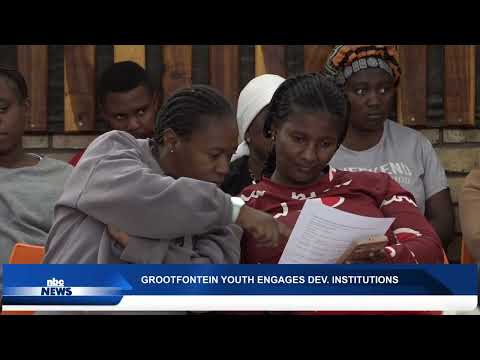 GROOTFONTEIN YOUTH ENGAGE ON DEVELOPMENT OPPORTUNITIES - nbc