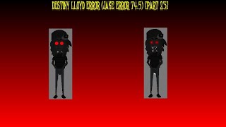 Destiny Lloyd Error Jake Error 74.5 Part 23