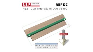 Abf Dc Cặp Thanh Treo Vát 45 Gia Công Cnc Bằng Dao Vbit90