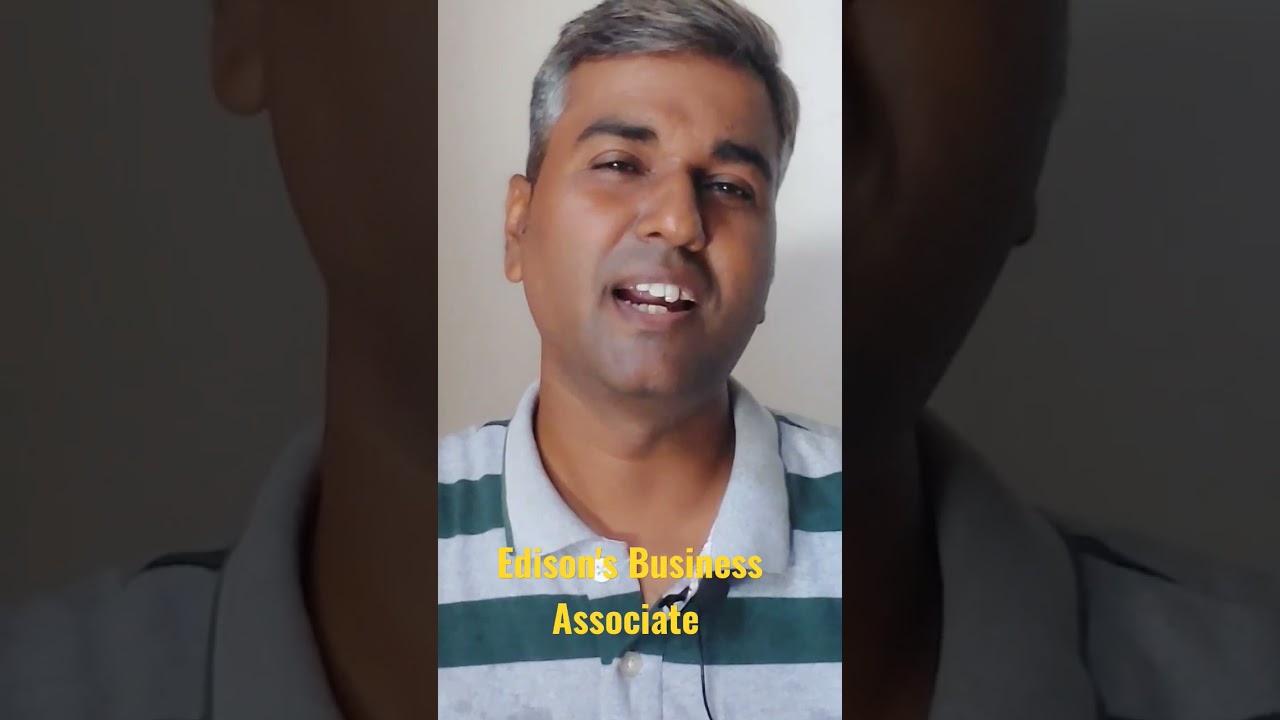 Edison's Business Associate  | Strong Desire Becomes True