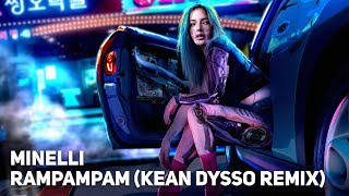 MINELLI - Rampampam (KEAN DYSSO Remix) [1 hour]