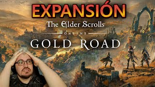 EXPANSIÓN ELDER SCROLLS ONLINE 2024: GOLD ROAD