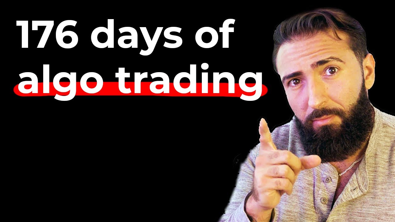 I Tracked 176 Days of Algorithmic Trading On This Account | Here Are The Results!