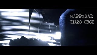 HAPPYSAD - CIAŁO OBCE chords