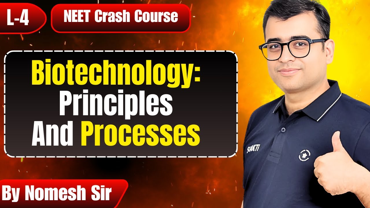 BIOTECHNOLOGY : PRINCIPLES AND PROCESSES Lecture 4