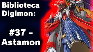 Digimon Library: #37 - Astamon