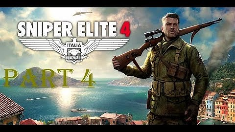 Sniper Elite 4 / Lorino Dockyard /Discover just what the Germans . GamePlay  Part4