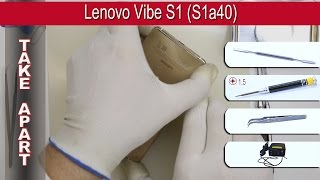How to disassemble Lenovo Vibe S1 (S1a40) Take apart Tutorial