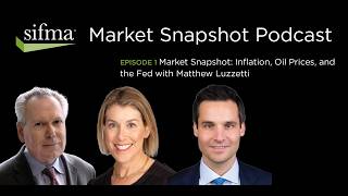 Market Snapshot: Inflation, Oil Prices, and the Fed with Matthew Luzzetti