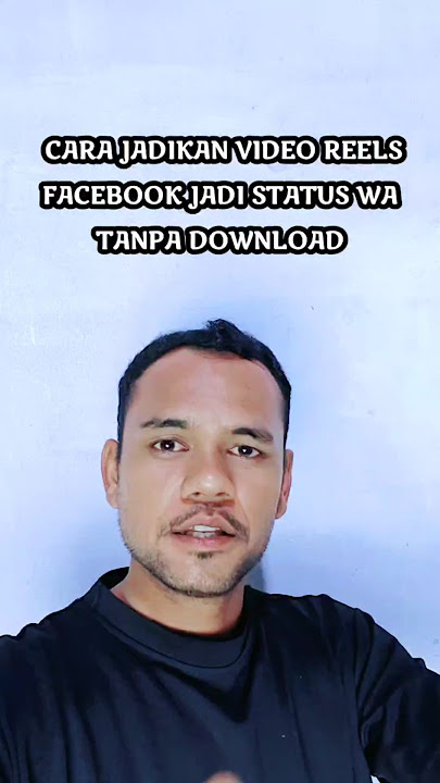 cara menjadikan video reels Facebook jadi status whatsapp tanpa download #android #whatsappstatus