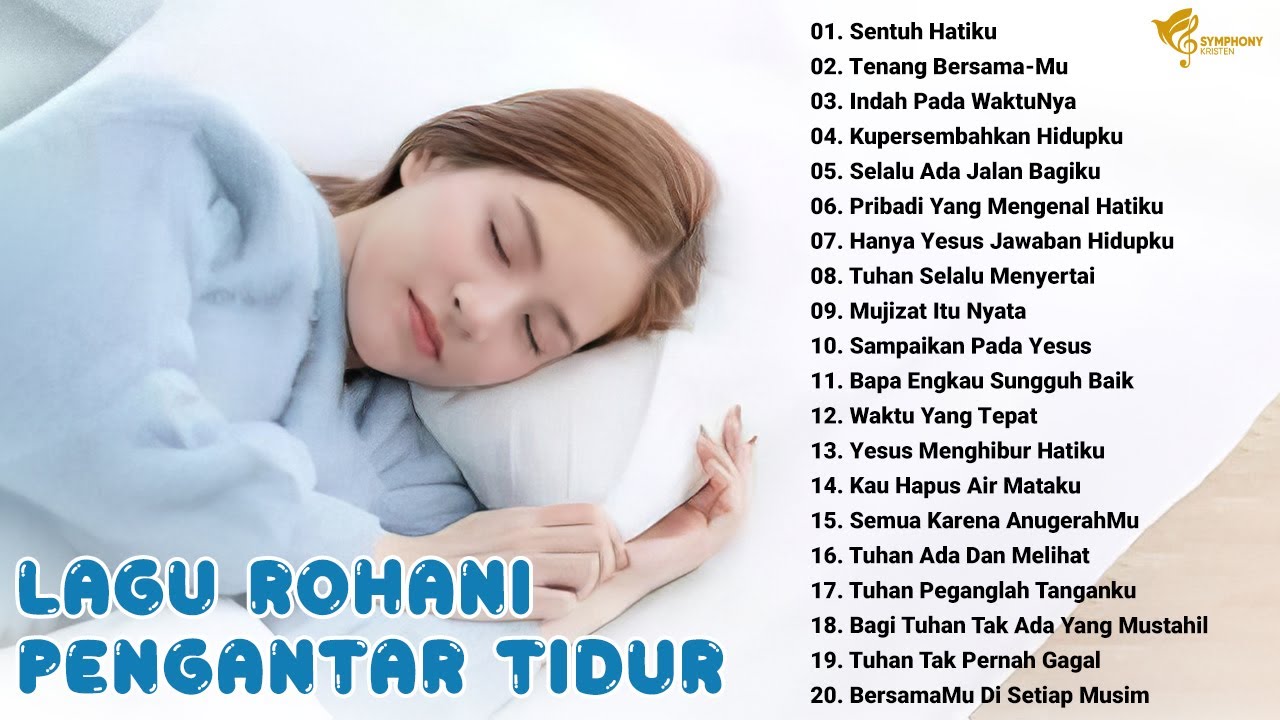 Lagu Rohani Pengantar Tidur 2024 Bapa Sentuh Hatiku || Lagu Rohani Terbaik 2023 Menenangkan Hati Lagu Rohani Pengantar Tidur 2024 Bapa Sentuh Hatiku || Lagu Rohani Terbaik 2023 Menenangkan Hati