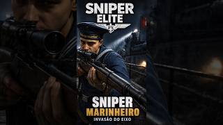 Sniper Elite Resistência - Sniper Marinheiro l Invasão do Eixo #shorts