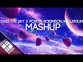 Said The Sky X Porter Robinson X Seven Lions X Illenium - Rush Over Me X Sad Machine  | Ambient