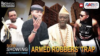 ARMED-ROBBERS' TRAP (Official Video) Alimi The Joker feat. Baba Labule | Denis | Eleko Master