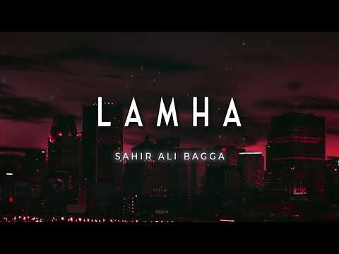 Lamha | Sahir Ali Bagga | Sab Music