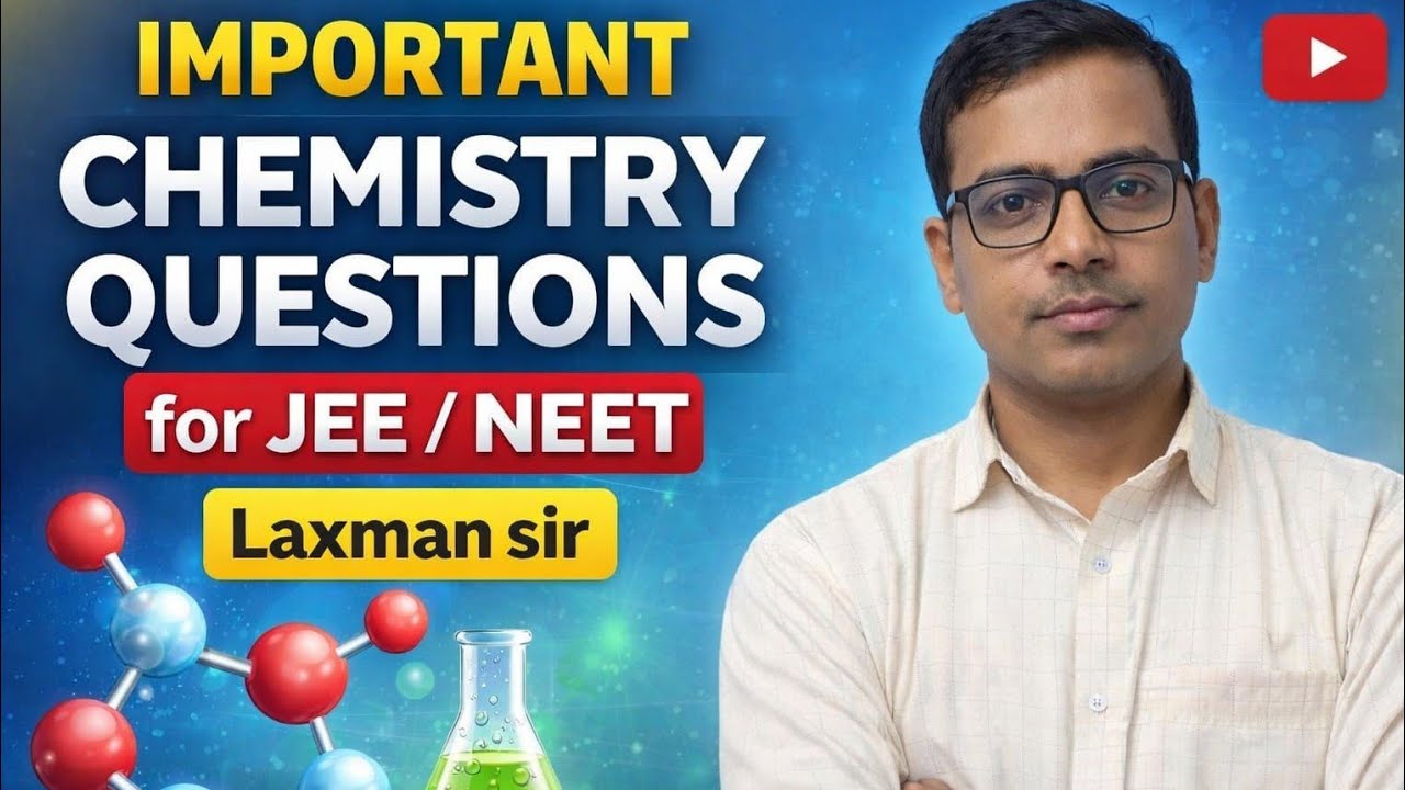 Class 12,JEE ,NEET, COMPETITIVE  EXAM ll  Important chemistry question ll by Laxman sir