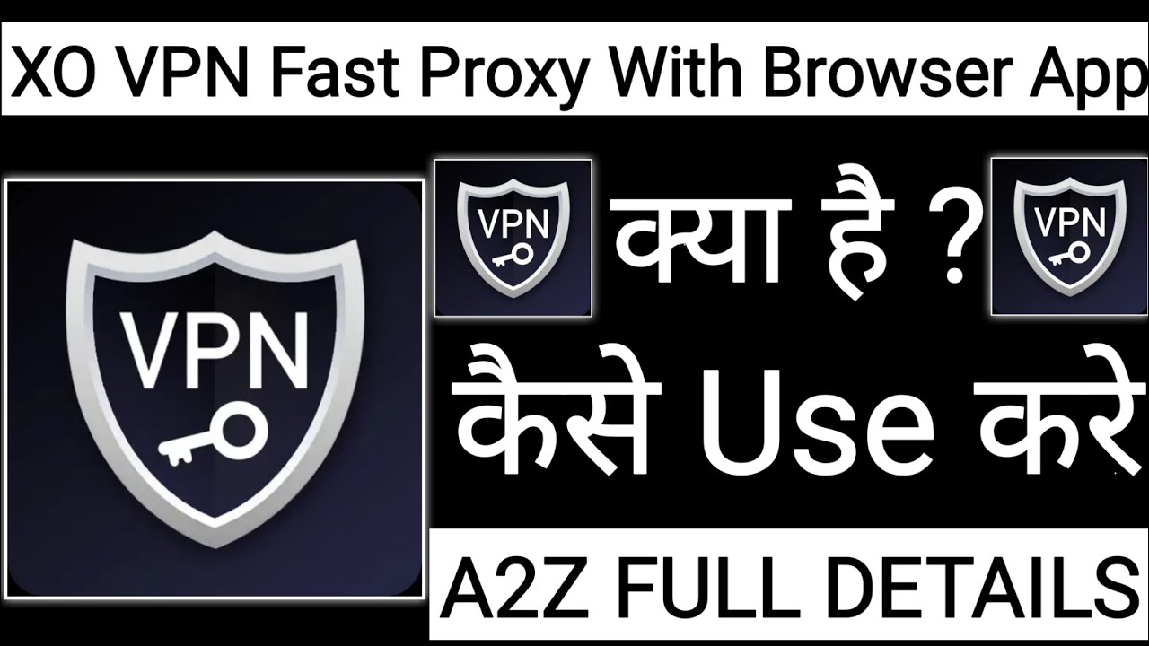 How To Use XO VPN Fast Proxy With Browser App !! XO VPN Fast Proxy With Browser App Kaise Use Kare