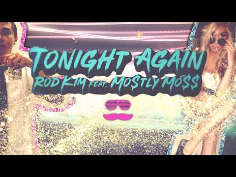 Tonight Again ∙ Rod Kim x Mo$tly Mo$$ (Official Lyric Video) | YouTube Audio Library