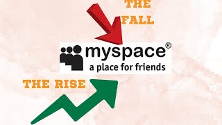 The Rise and Fall of MySpace: How the King of Social Media Lost Its Crown