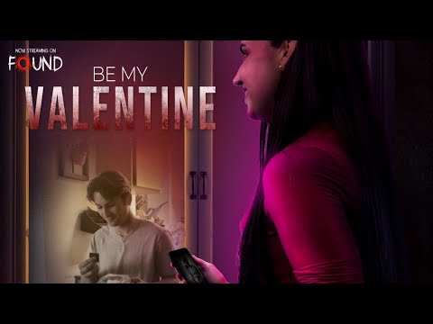 Be My Valentine  | Official Trailer | Stream for FREE on FOUND