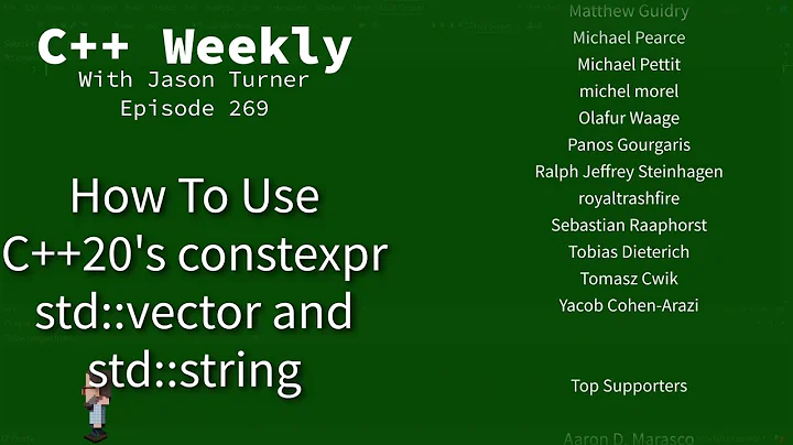 C++ Weekly - Ep 269 - How To Use C++20's constexpr std::vector and std::string