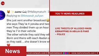 SOS Live Tweets of Alleged Mass Kidnapping in Abuja is Fake, Police Says