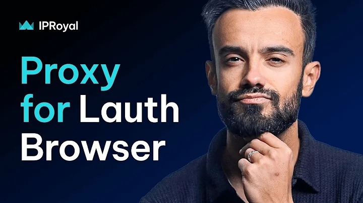 How to Set Up Lauth Browser with IPRoyal Proxies for Seamless Multi-Accounting