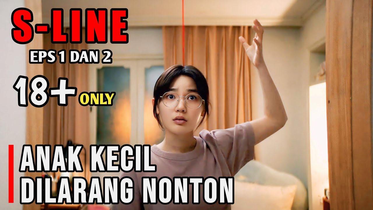 DI TAKDIRKAN DAPAT MELIHAT G4RIS 53K ORANG LAIN‼️ALUR CERITA FILM S LINE‼️EPS 1 DAN 2